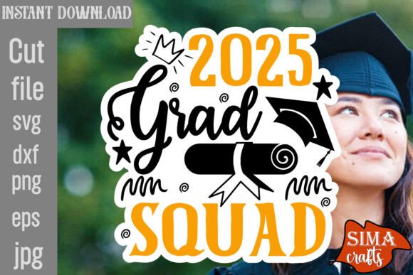 Download 2025 Grad Squad SVG Cut File - 2025 Collection